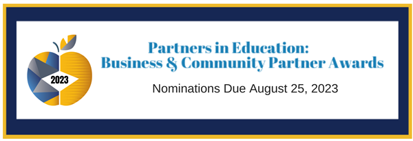 2023 Business & Community Partner Awards Nominations Due July 14, 2023 2023 Business & Community Partner Awards Nominations Due July 14, 2023